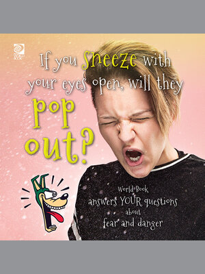cover image of If you sneeze with your eyes open, will they pop out?